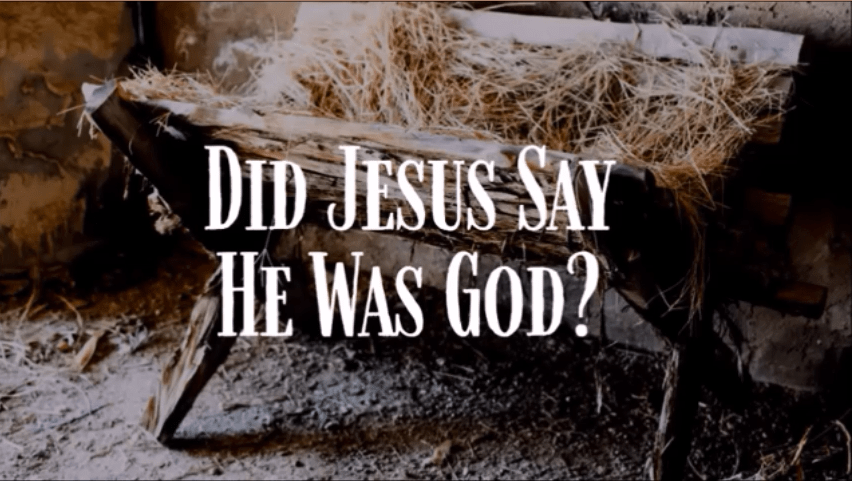 Did Jesus Say He Was God?