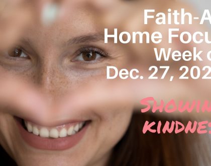 Showing kindness - Faith-At-Home (December 27th)