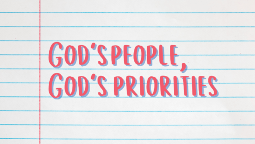 God's people, God's priorities