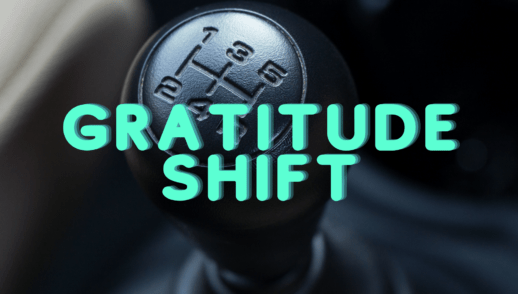 Gratitude Shift