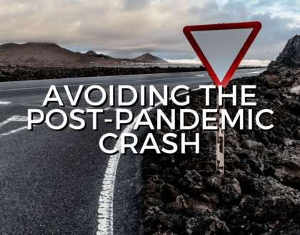 Avoiding the post-pandemic crash (Sermon)
