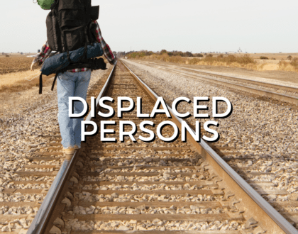 Displaced Persons (Sermon)