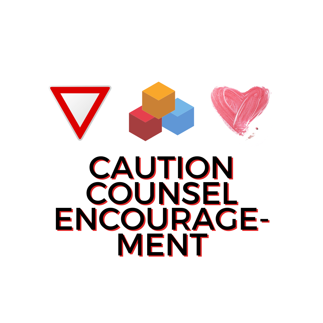 Caution Counsel Encouragement (Sermon)