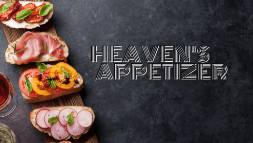Heaven's Appetizer