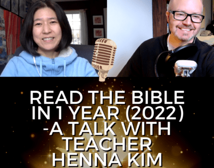 Read the Bible in 1 Year (2022) - a talk with teacher Henna Kim