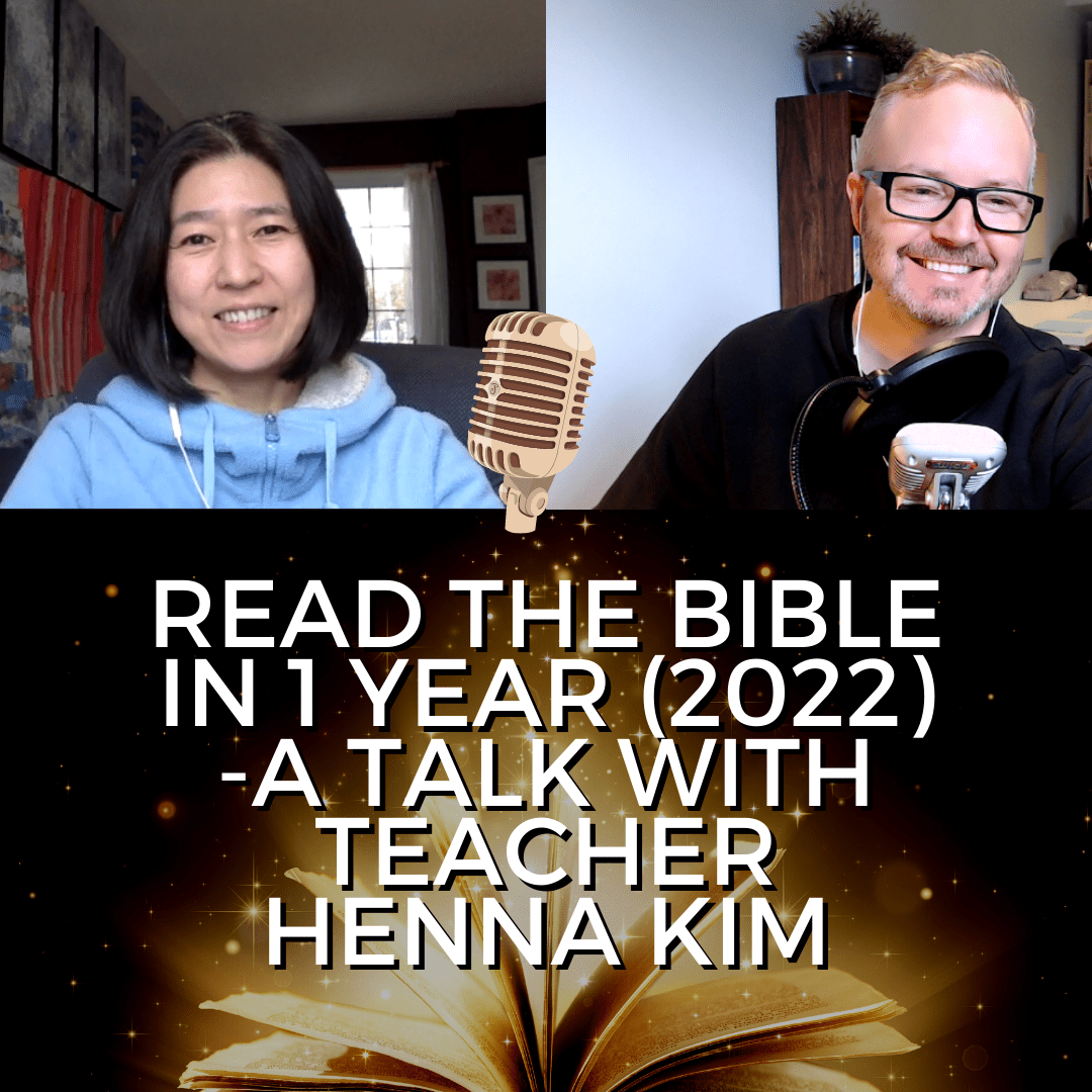 Read the Bible in 1 Year (2022) - a talk with teacher Henna Kim