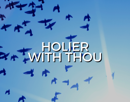 Holier with thou (Sermon)