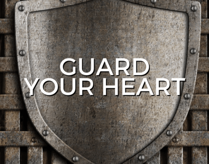 Guard your heart (Sermon)