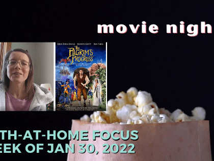 Movie night! - Faith-at-Home Focus, week of Jan. 30, 2022
