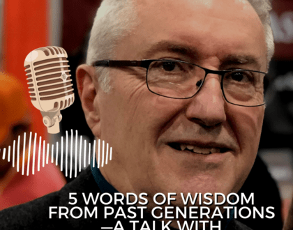 5 words of wisdom from past generations—a talk with Claude Cox