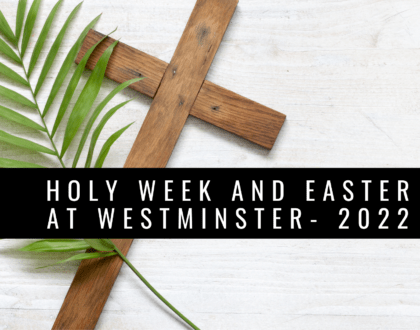 Holy Week at Westminster 2022