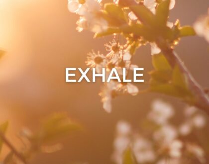 Exhale (Sermon)