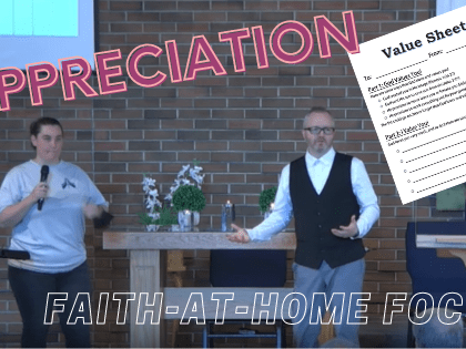 Appreciation - Faith-at-Home Focus, week of May 29, 2022