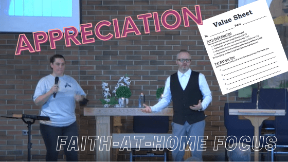 Appreciation - Faith-at-Home Focus, week of May 29, 2022