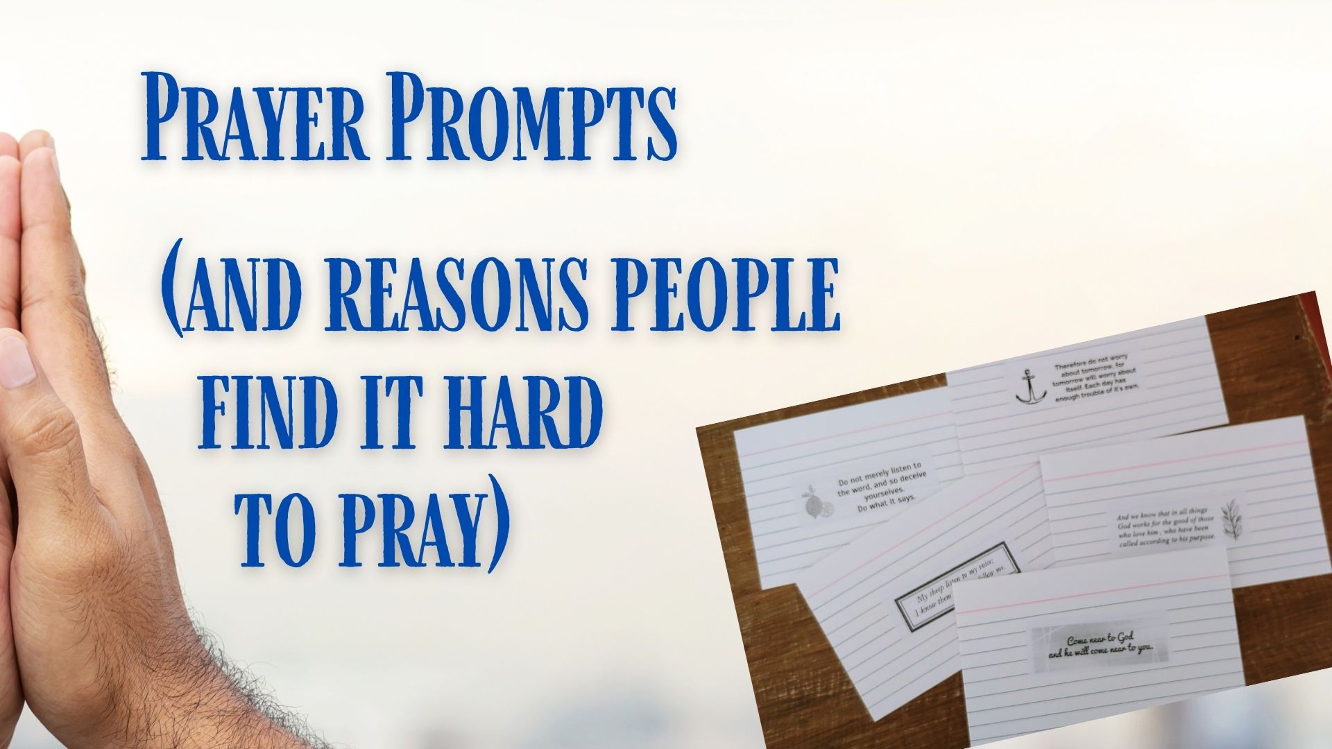 Prayer Prompts - Faith-at-Home Focus, week of May 15, 2022