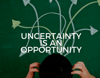 Uncertainty is an Opportunity (Sermon)