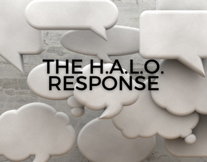 The H.A.L.O. Response (Sermon)