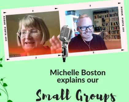 Michelle Boston explains our Small Groups