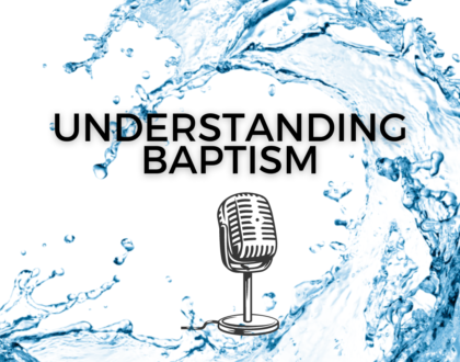 Understanding Baptism