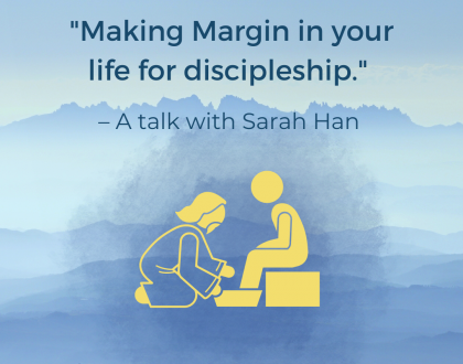 Making margin in your life for discipleship