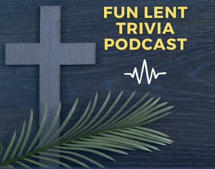 Fun Lent Trivia