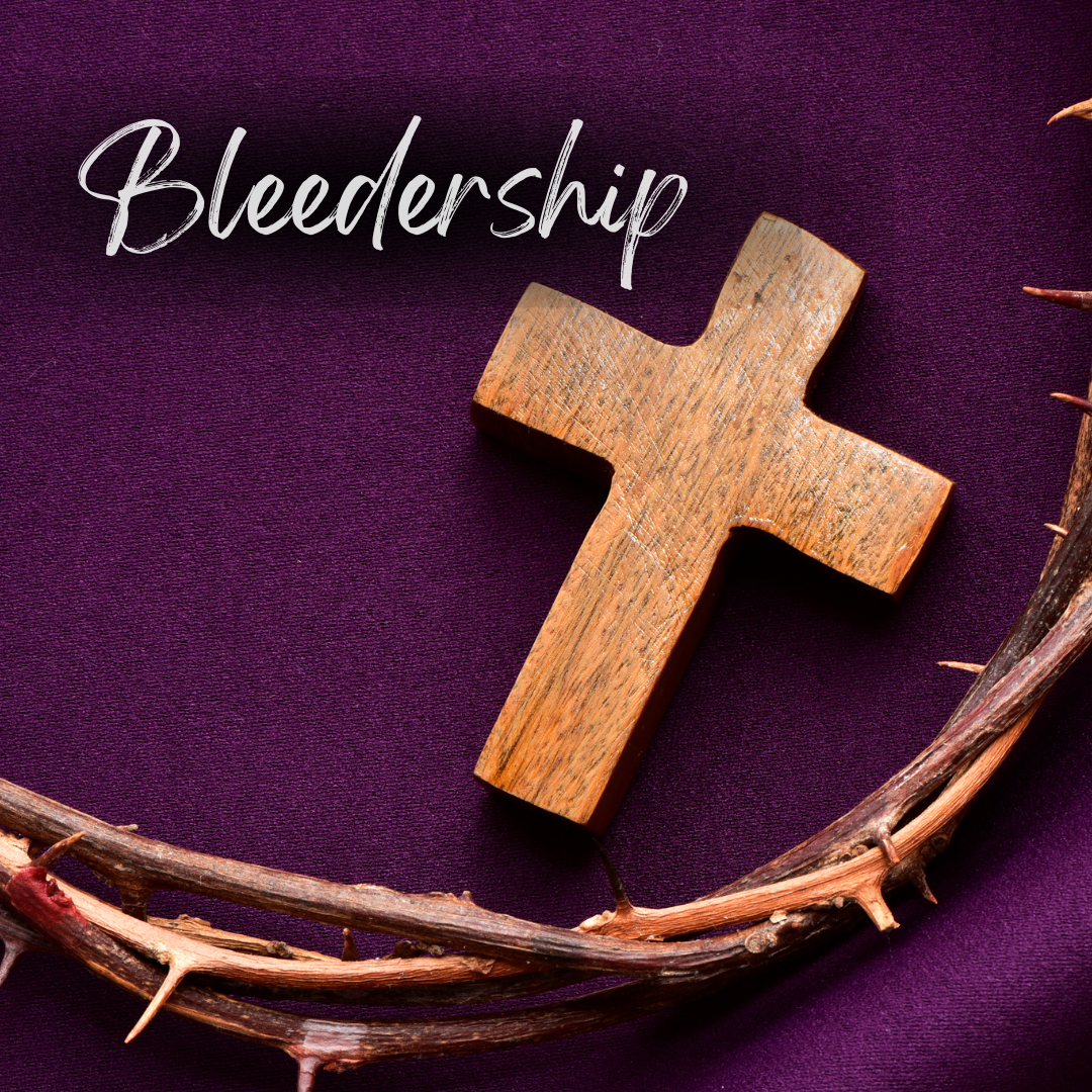 Bleedership (Sermon)