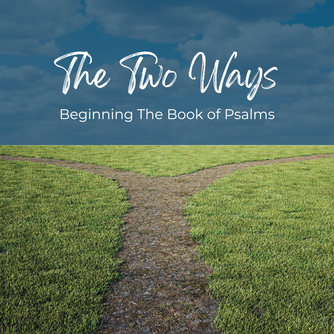 The Two Ways (Sermon)