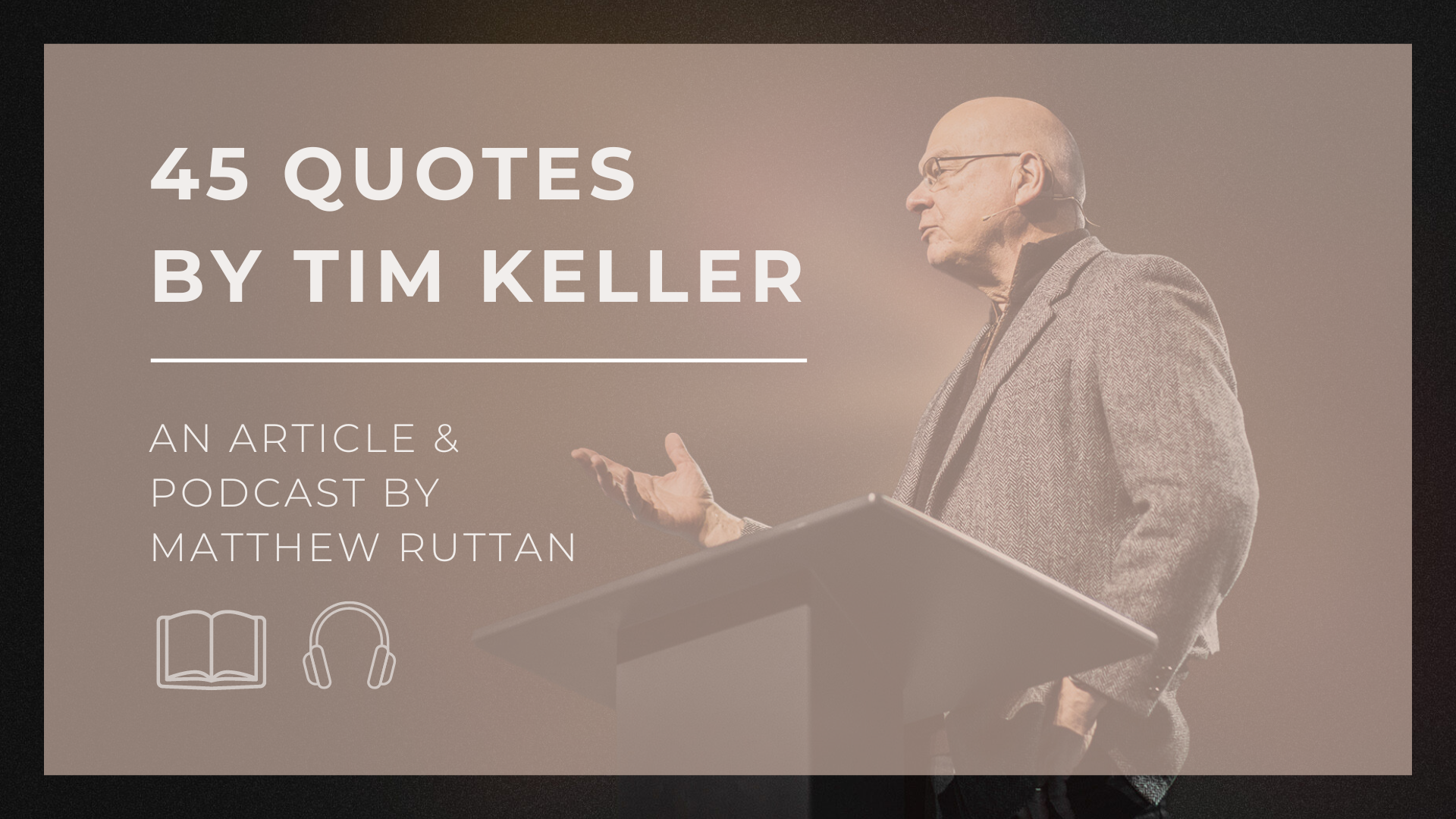 45 Quotes by Tim Keller