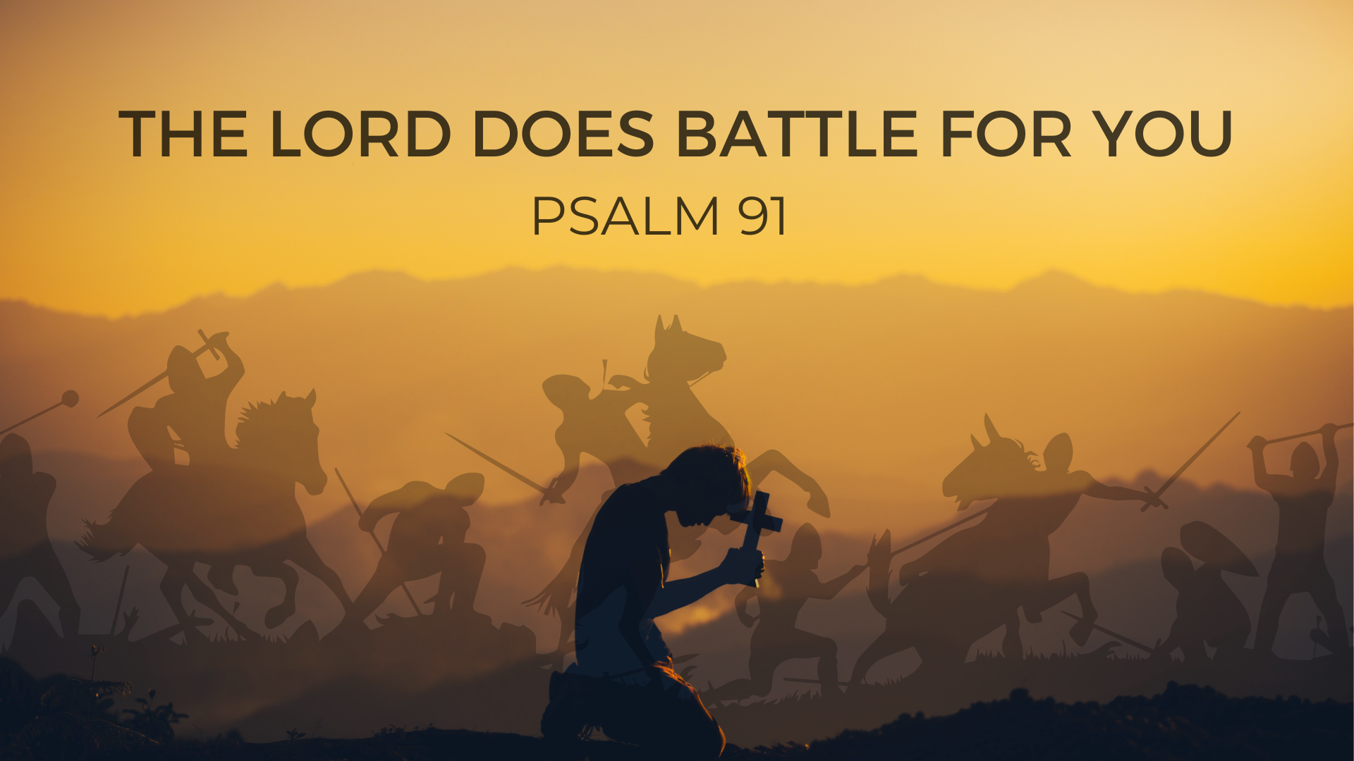 The Lord does battle for you