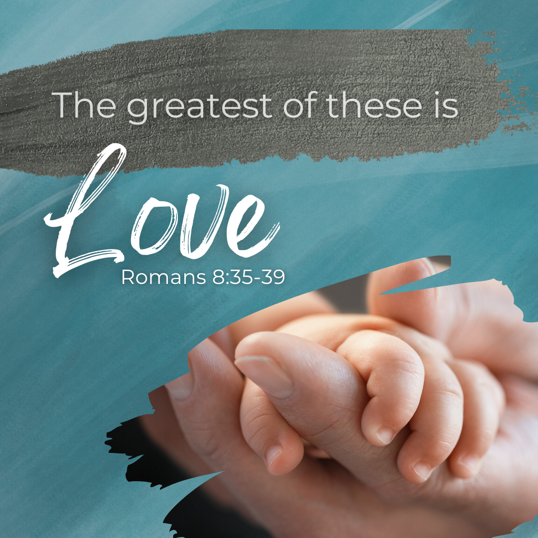 'The Greatest of these is love' (Sermon)