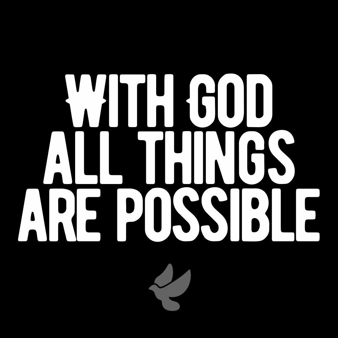 With God All Things are Possible (Sermon)