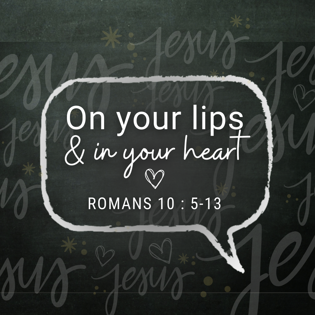 On your lips & in your heart (Sermon)