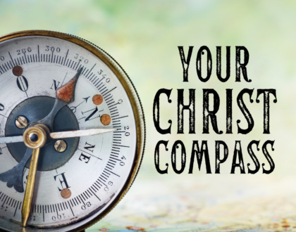 Your Christ Compass (Sermon)