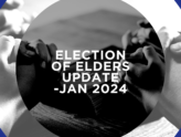 Election of Elders Update - January 2024