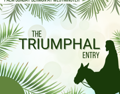 'The Triumphal Entry' (Sermon)