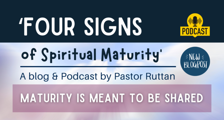 Four Signs of Spiritual Maturity