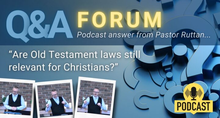 "Are Old Testament laws still relevant for Christians?"
