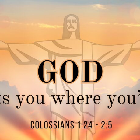 God meets you where you're at