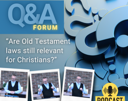 "Are the Old Testament laws still relevant to Christians?"