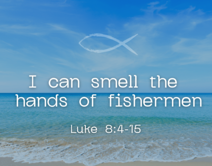 'I can smell the hands of fishermen' (Sermon)