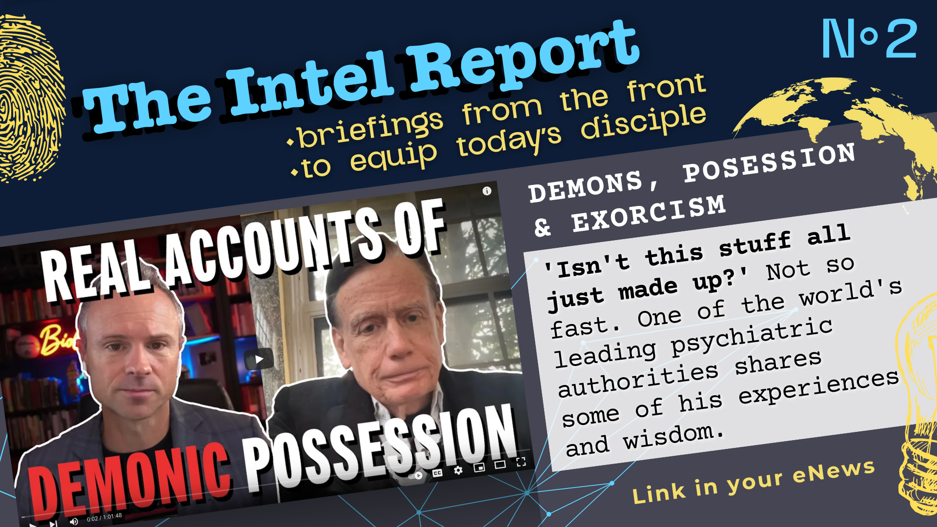 The Intel Report No.2 - Demons, Possession & Exorcism