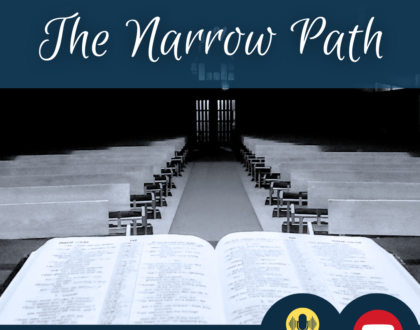 'The Narrow Path' (Sermon)