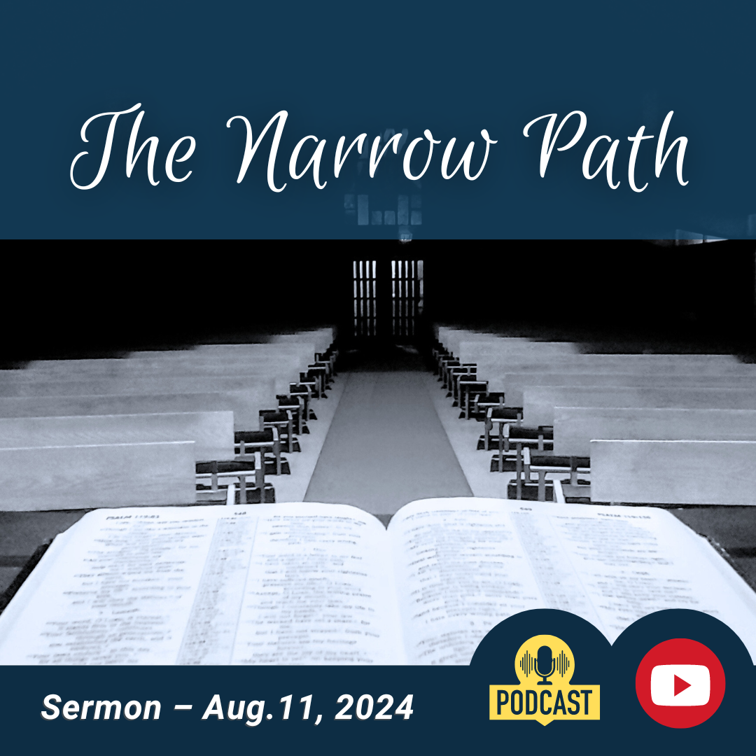 'The Narrow Path' (Sermon)